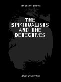 The Spiritualists and the Detectives (eBook, ePUB)