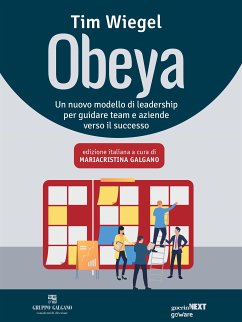 Obeya. Un nuovo modello di leadership per guidare team e aziende verso il successo (eBook, ePUB) - Wiegel, Tim