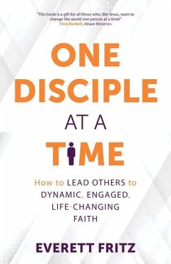 One Disciple at a Time - Fritz, Everett