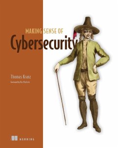 Making Sense of Cyber Security - Kranz, Thomas