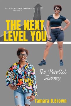 The Next Level You - Brown, Tamara D