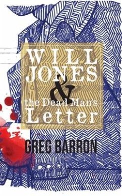 Will Jones and the Dead Man's Letter - Barron, Greg