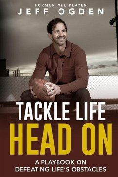 Tackle Life Head On - Ogden, Jeff