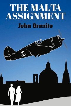 The Malta Assignment - Granito, John