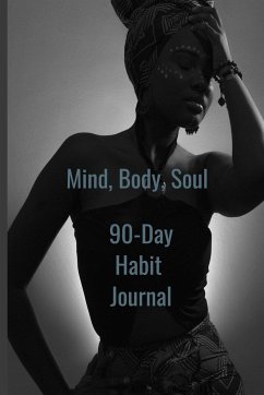 Mind, Body, Soul 90-Day Habit Journal - Stripling, Cj