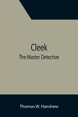 Cleek; The Master Detective