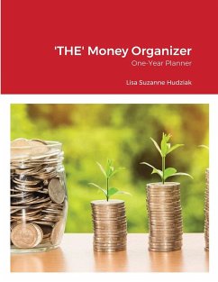 'THE' Money Organizer - Hudziak, Lisa Suzanne