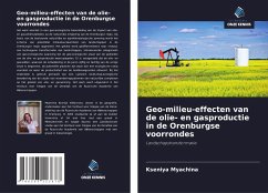 Geo-milieu-effecten van de olie- en gasproductie in de Orenburgse voorrondes - Myachina, Kseniya