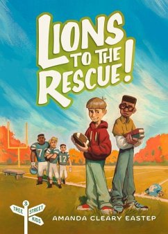 Lions to the Rescue! - Cleary Eastep, Amanda