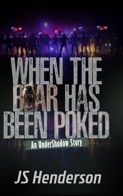 When The Bear Has Been Poked - Henderson, Js