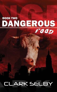 Dangerous Food (Book Two) - Selby, Clark