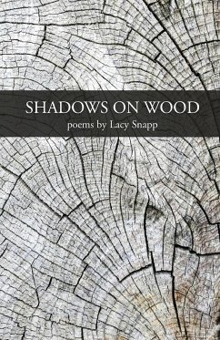 Shadows on Wood - Snapp, Lacy