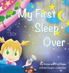 My First Sleep Over - Peace, Renee L