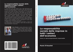 La responsabilità sociale delle imprese in tutti i settori dell'economia - D'Anselmi, Paolo