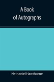 A Book of Autographs