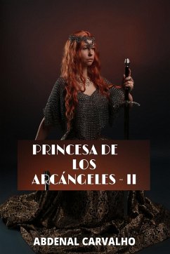 Princesa de los Arcángeles - Carvalho, Abdenal