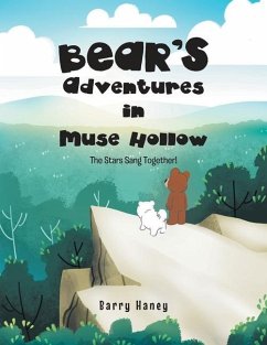 Bear's Adventures in Muse Hollow: The Stars Sang Together! - Haney, Barry