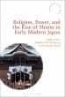 Religion, Power, and the Rise of Shinto... - Bild 1