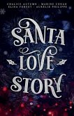 Santa Love Story: Recueil de romances de Noël