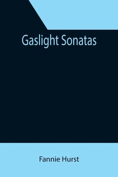 Gaslight Sonatas - Hurst, Fannie