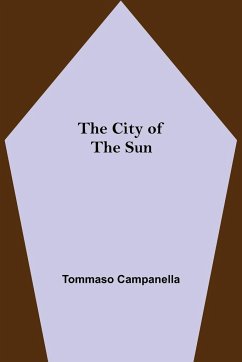 The City of the Sun - Campanella, Tommaso