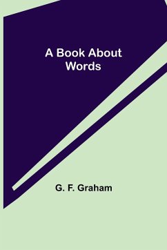 A Book About Words - F. Graham, G.