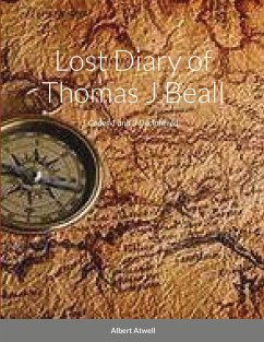 Lost Diary of Thomas J Beall - Atwell, Albert