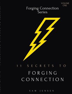 11 Secrets to Forging Connection - Jensen, Samuel