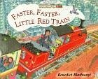 Little Red Train: Faster, Faster (eBook, ePUB Enhanced) Little Red Train: Faster, Faster (eBook, ePUB Enhanced)