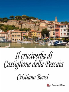 Il cruciverba di Castiglione della Pescaia (fixed-layout eBook, ePUB) - Benci, Cristiano