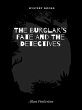 The Burglar's Fate And The Detectives... - Bild 1