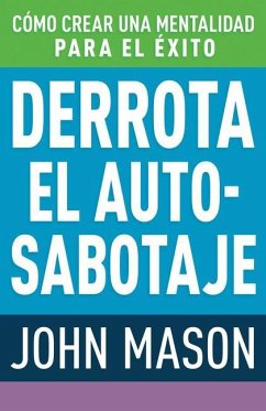 Derrota El Auto-Sabotaje - Mason, John