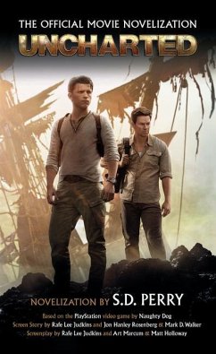 Uncharted: The Official Movie Novelization - Perry, S. D.