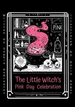 The Little Witch's Pink day Celebration - Andreatos, Sophia