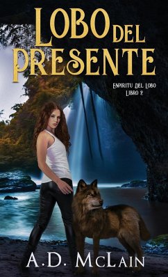 Lobo Del Presente - Mclain, A. D.