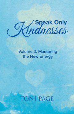 Speak Only Kindnesses - Page, Toni