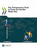 Pay Transparency Tools to Close the Gender Wage Gap