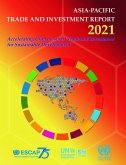 Asia-Pacific Trade and Investment Report 2021: Accelerating Climate-Smart Trade and Investment for Sustainable Development