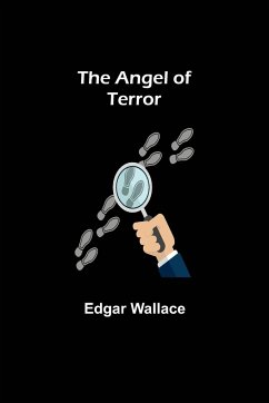 The Angel of Terror - Wallace, Edgar