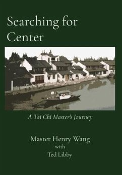 Searching for Center - Wang, Master Henry