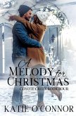 A Melody for Christmas: Coyote Creek Book 4