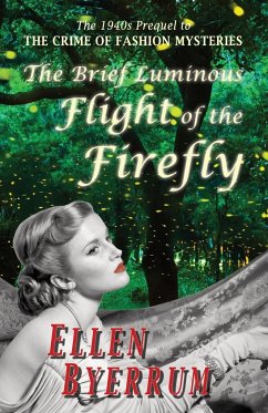 The Brief Luminous Flight of the Firefly - Byerrum, Ellen