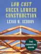 Low Cost Green Lumber Construction - Bild 1