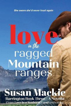 Love in the Ragged Mountain Ranges - Mackie, Susan