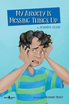 My Anxiety Is Messing Things Up: Volume 4 - Licate, Jennifer (Jennifer Licate)