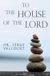 To the House of the Lord - Bild 1