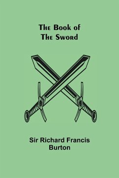 The Book of the Sword - Richard Francis Burton