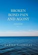 Broken Bond Pain and Agony - Bild 1
