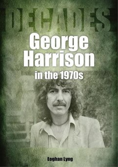 George Harrison in the 1970s - Lyng, Eoghan