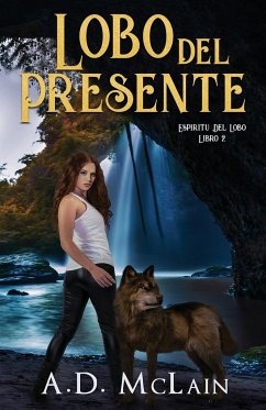 Lobo Del Presente - Mclain, A. D.